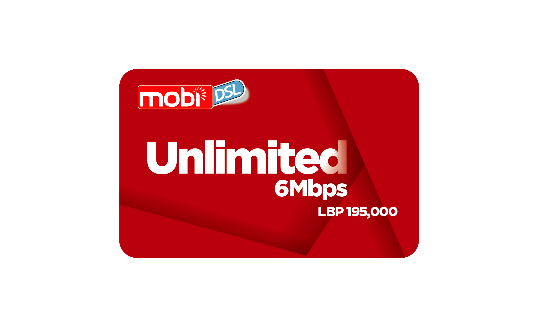 MOBI DSL 6M UNLIMITED
